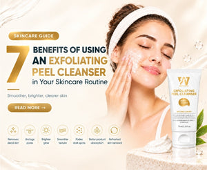 7 Benefits of Using an Exfoliating Peel Cleanser in Your Skincare Routine