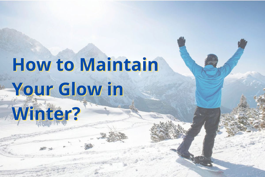 How to Maintain Your Glow in Winter? - White Wolf India
