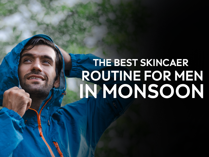 Stay Fresh and Protected: The Best Skincare Routine for Men in Monsoon - White Wolf India
