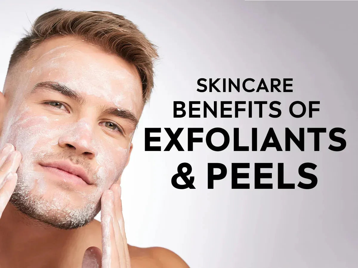 Exfoliants & Peels: Why You should Add them to Your Skincare