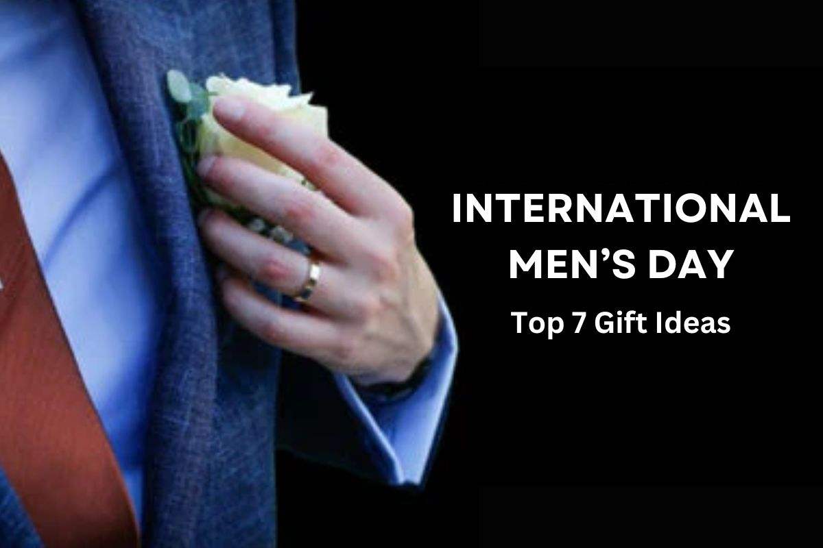 Top 7 Gift Ideas for Men’s Day