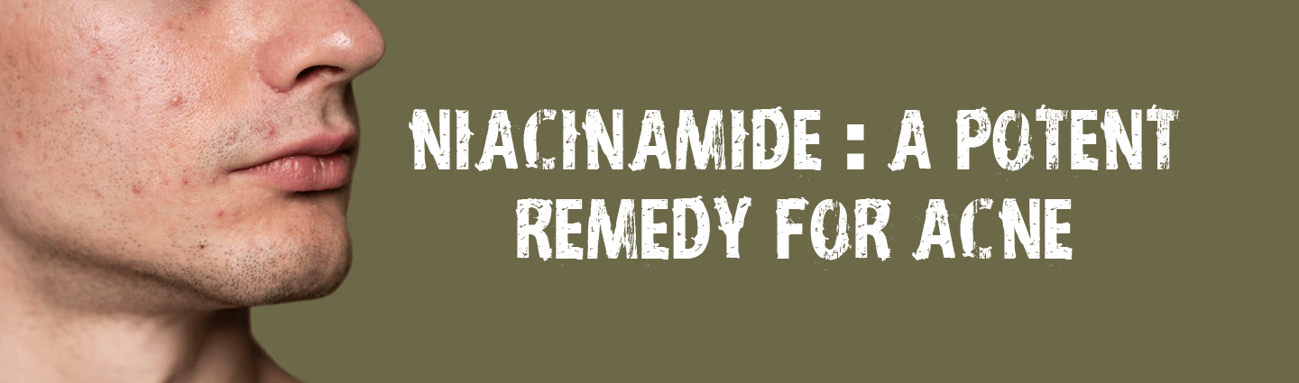 Niacinamide: A Potent Remedy for Acne