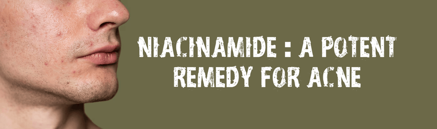 Niacinamide: A Potent Remedy for Acne - White Wolf India