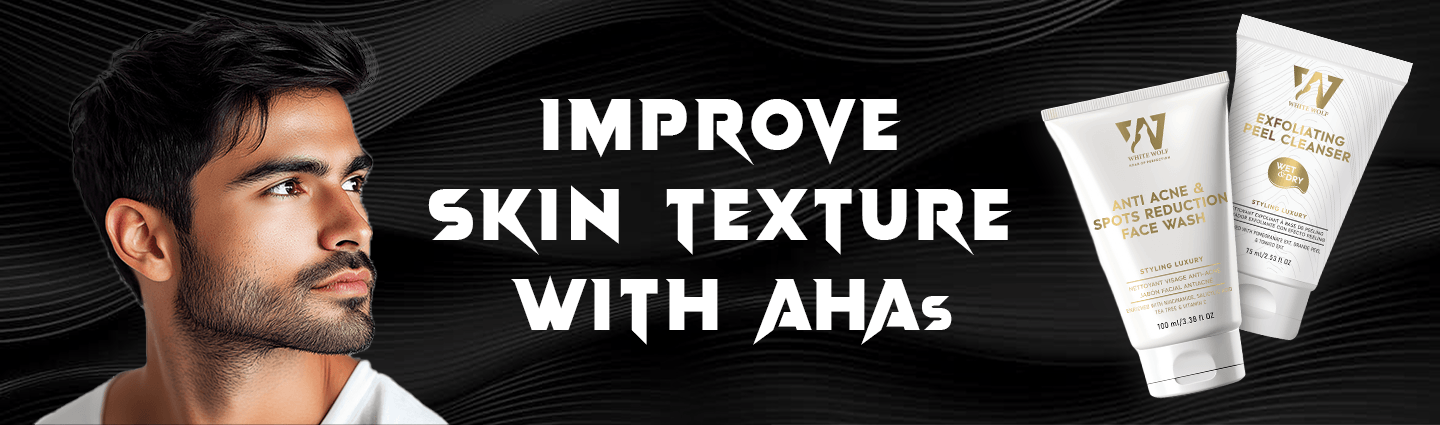 Improve Skin Texture With AHAs