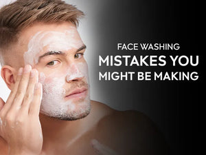Face Washing Mistakes You Might Be Making (And How to Fix Them)